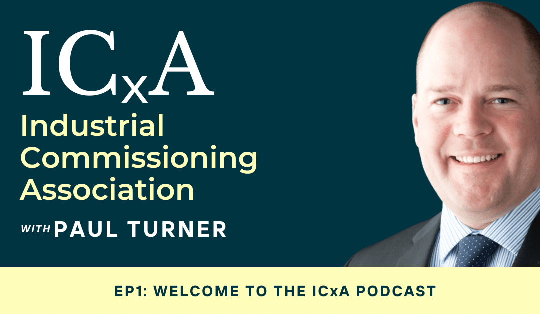 Industrial Commissioning Association Podcast